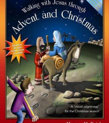 Walking with Jesus Through Advent and Christmas