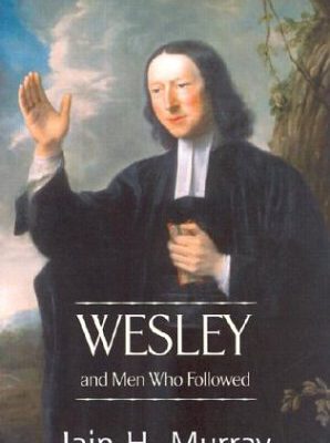 Wesley and Men Who Followed
