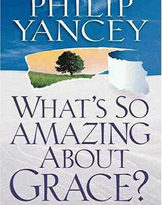 What's So Amazing About Grace?