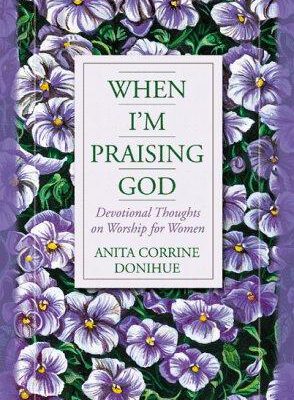 When I'm Praising God