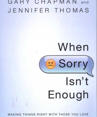 When Sorry Isn'T Enough