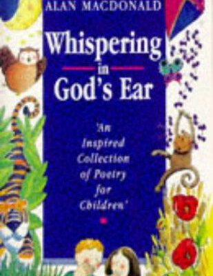 Whispering in God's Ear
