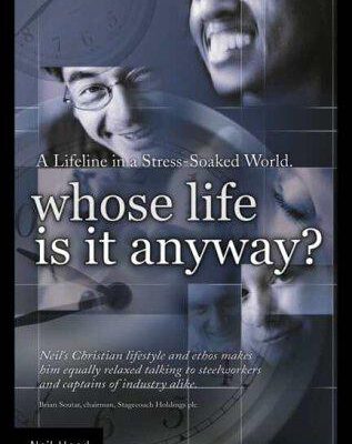 Whose Life Is It Anyway?
