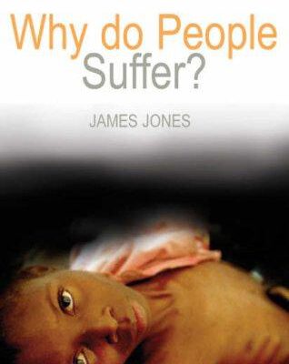 Why Do People Suffer?