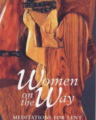 Women on the Way - Meditations for Lent
