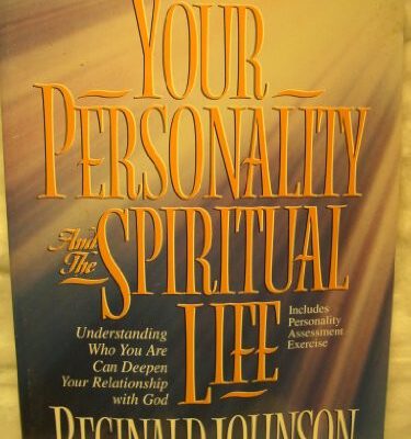 Your Personality and the Spiritual Life