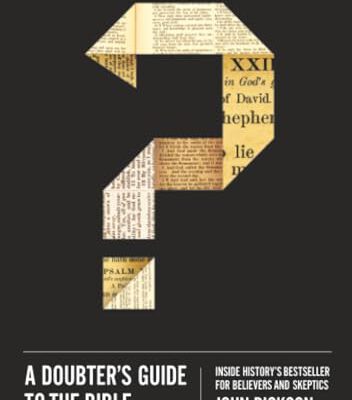 A Doubter's Guide to the Bible