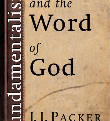Fundamentalism and the Word of God