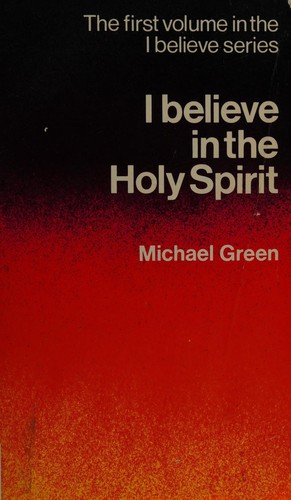 I believe in the Holy Spirit