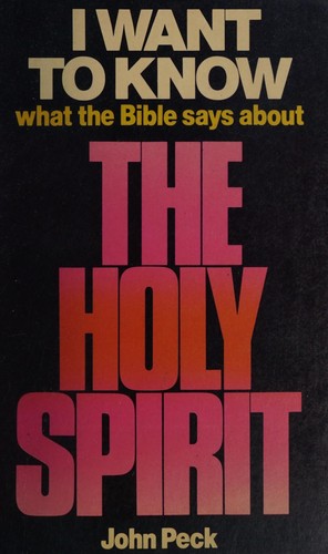 I Want to Know What the Bible Says About Holy Spirit