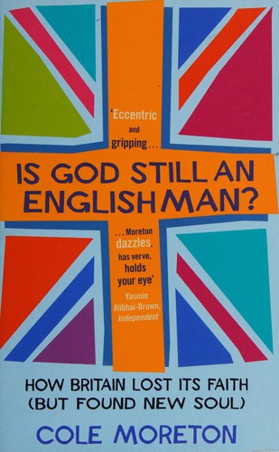 Is God still an Englishman?
