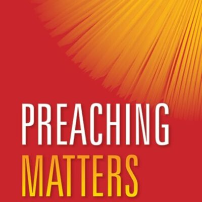 Preaching Matters