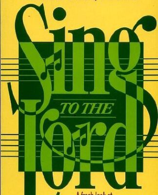 Sing to the Lord
