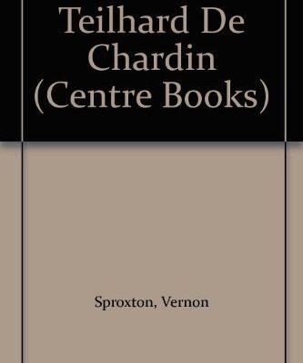 Teilhard de Chardin.