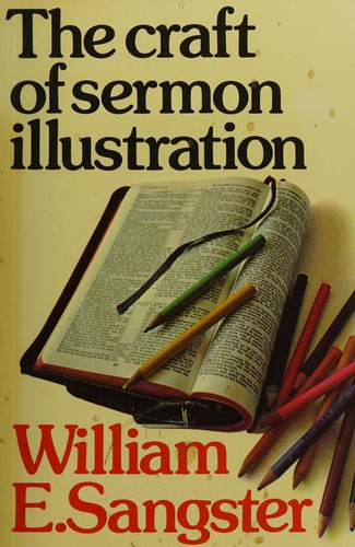 The Craft of Sermon Illustration