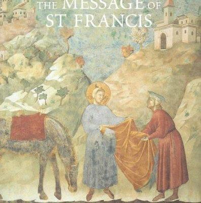 The message of St Francis