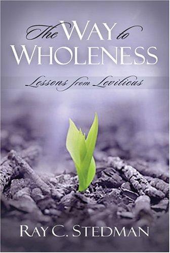 The Way To Wholeness