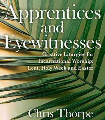 Apprentices and Eyewitnesses