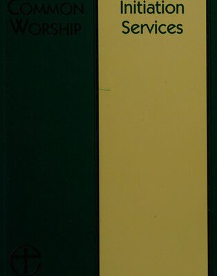 Common Worship Initiation Services