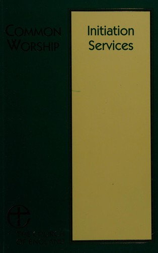 Common Worship Initiation Services