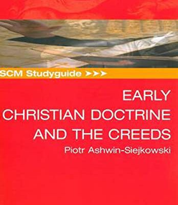 Early Christian Doctrine and the Creeds
