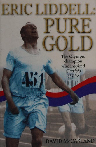 Eric Liddell: Pure Gold