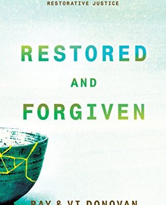 Restored and Forgiven