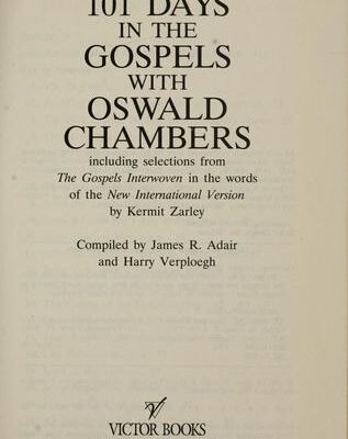 101 days in the Gospels with Oswald Chambers