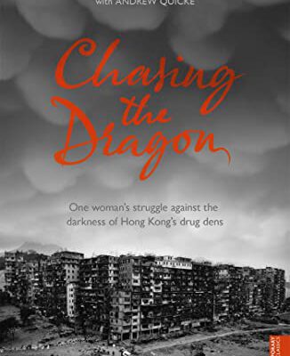 Chasing the Dragon