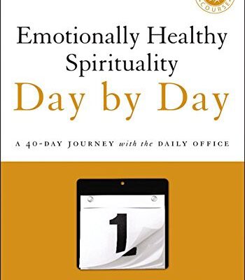 Emotionally Healthy Spirituality