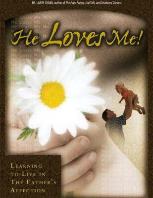 He Loves Me! Learning to Live In the Father's Affection