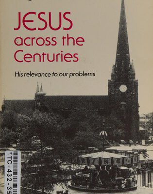 Jesus Across the Centuries