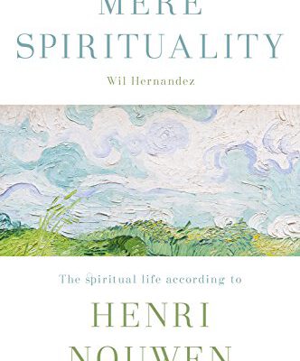 Mere Spirituality