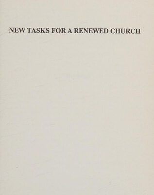 New Tasks for the Renewed Church