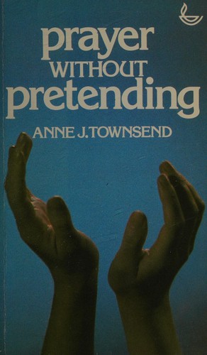 Prayer without pretending