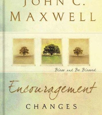 Encouragement Changes Everything