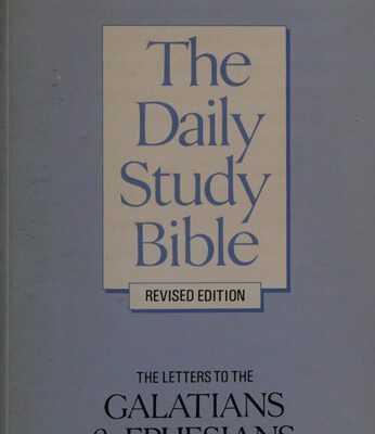 Galatians & Ephesians (Daily Study Bible)