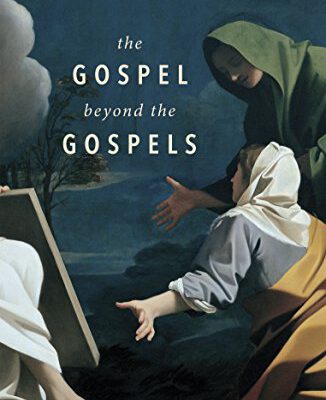 Gospel Beyond the Gospels