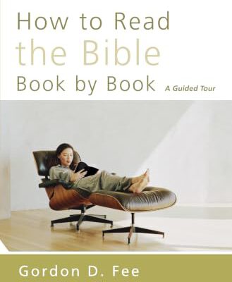How to Read the Bible Book by Book