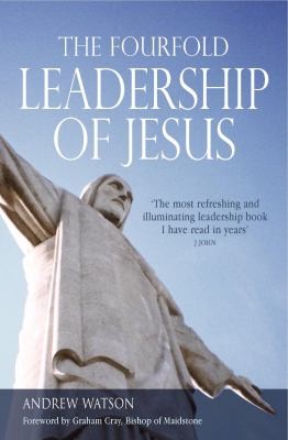 The Fourfold Leadership Of Jesus