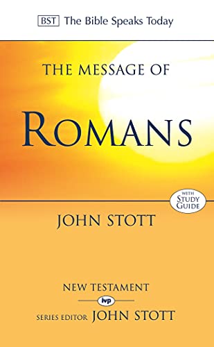 B S T The Message of Romans