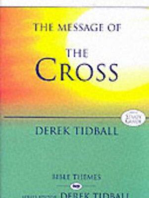 B S T The Message of the Cross