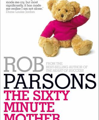 The Sixty Minute Mother