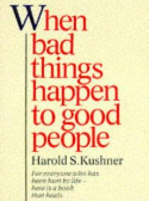 When Bad Things Happen to Good People